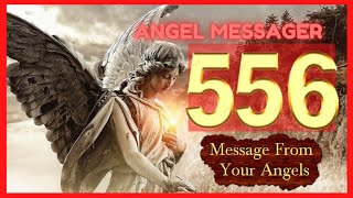 🎯Angel Number 556 Meaning❤️connect with your angels and guides⭐️