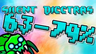 SILENT DICCTRAS 63-79% (TOP 30 DEMON) (8,074 ATTEMPTS) (AT THE AGE OF 11)