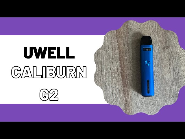 UWELL CALIBURN G2 İNCELEME
