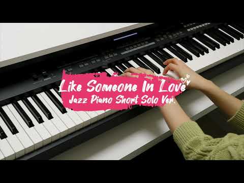 Like Someone In Love (재즈 버전 짧은솔로)