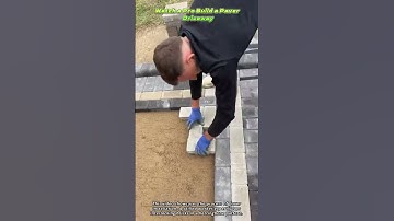 Watch a Pro Build a Paver Driveway