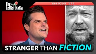 Trump's Cabinet of Crooks + InfoWars is OVER Party | Leftist Mafia #99