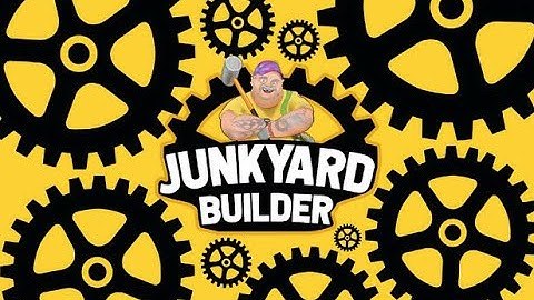 Junkyard Builder - Big update - Lets take a look