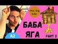 Learn Russian with Stories: Баба Яга (Part 2) | Level A2 | Slow Russian for Beginners