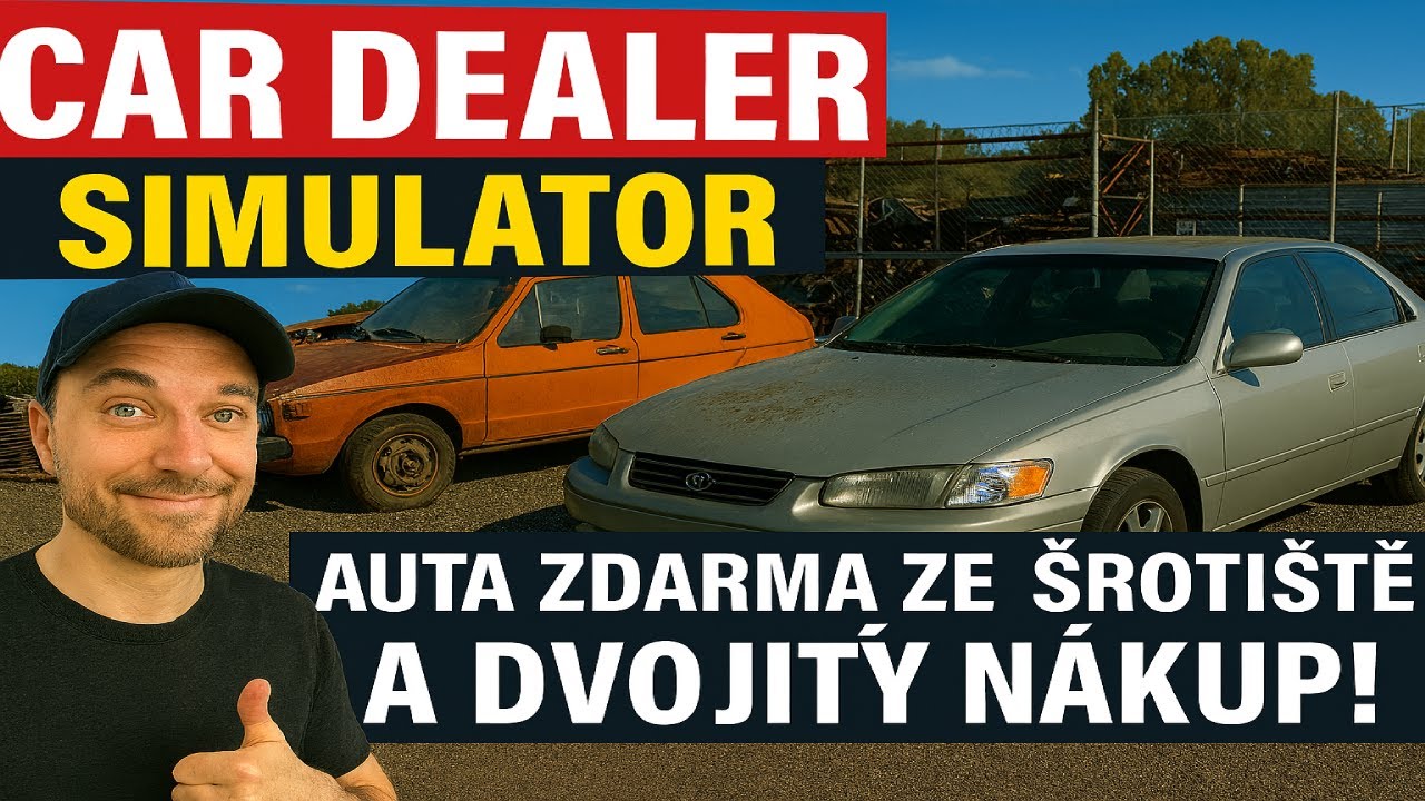 Car Dealer Simulator gameplay/ Letsplay CZ/SK #6 – Šrotiště, likvidace a čtyři nové kousky!