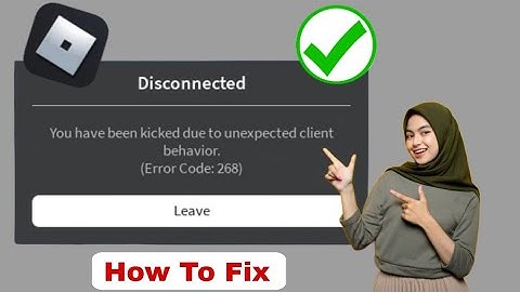 Fix You Have Been kicked Due toUnexpected Client Behavior | Error Code268