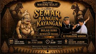 Download lagu Pagelaran Wayang Kulit Bersama Dalang Ki Panggung Widodo - Lakon 'SEMAR MBANGUN KAYANGAN'