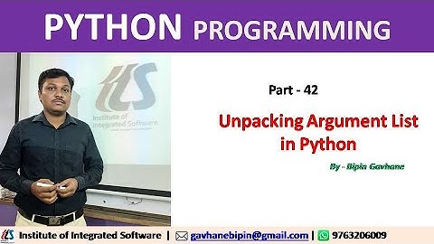 Part - 42 : Unpacking Argument List in Python | Hindi Language