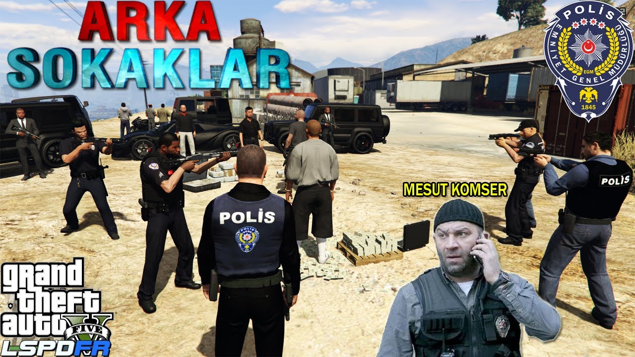 GTA 5 ARKA SOKAKLAR EKİP MİNÜBÜSÜ -MESUT KOMSER İLE UYUŞTURUCU OPERASYONU !-LSPDFR-bölüm 1