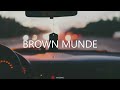 Brown Munde - AP Dhillon X Gurinder Gill X Shinda Kahlon X Gminxr ( lyrics ) Mp3 Song