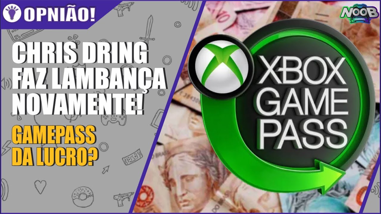 AFF... CHRIS DRING LEVANTOU NOVAMENTE SE O GAME PASS É SUSTENTAVEL. MAS ELE SÓ FEZ LAMBANÇA!