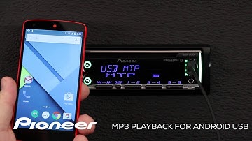 How To - DEH-X6700BT - MP3 Playback for Android USB
