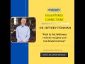 Path to Pet Wellness: Holistic Insights from a molecular biologist, with Dr. Jefffrey Feinman #28