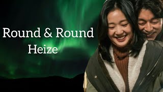 [ OST Goblin ] Round and Round (Lyrics) - Heize ( 헤이즈 ) Feat. Han soo ji