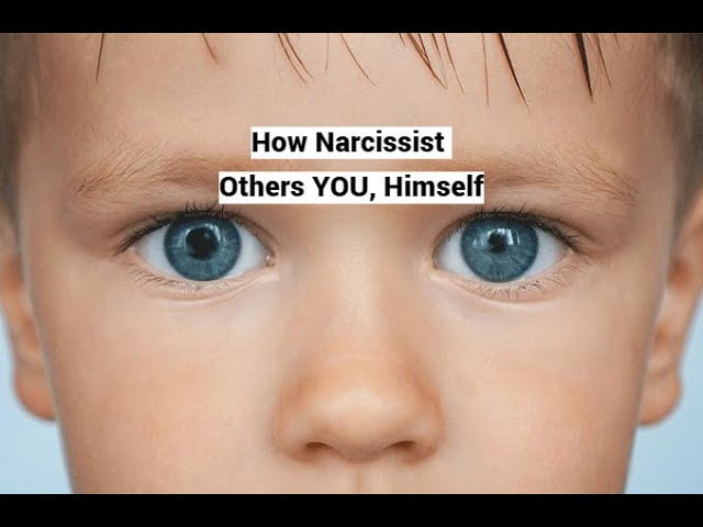 Video thumbnail — How Narcissist Others YOU, Himself