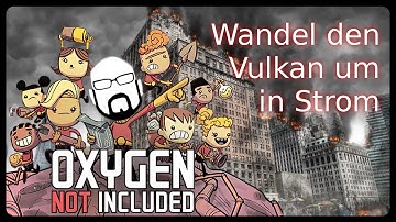 Oxygen not Included: Nutze den Vulkan für Strom Anleitung | Turn The Volcano into Power Guide ONI