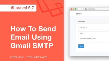 Cara Mengirim Email Menggunakan SMTP Gmail di Laravel 5.7 - Tutorial Laravel Bahasa Indonesia