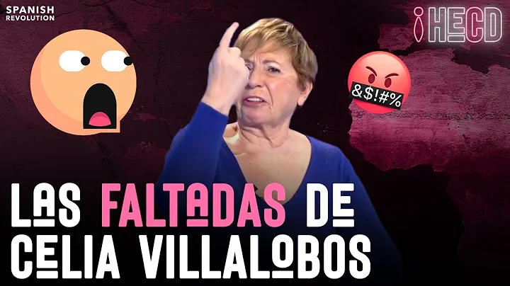 Las faltadas de Celia Villalobos