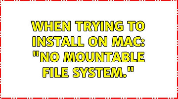 Ubuntu: When trying to install on Mac: "No mountable file system." (2 Solutions!!)