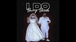 Galaxy Pion - I Do - Barry Bands