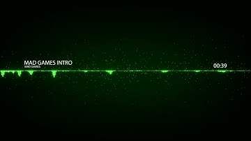 Mad games intro!!!!