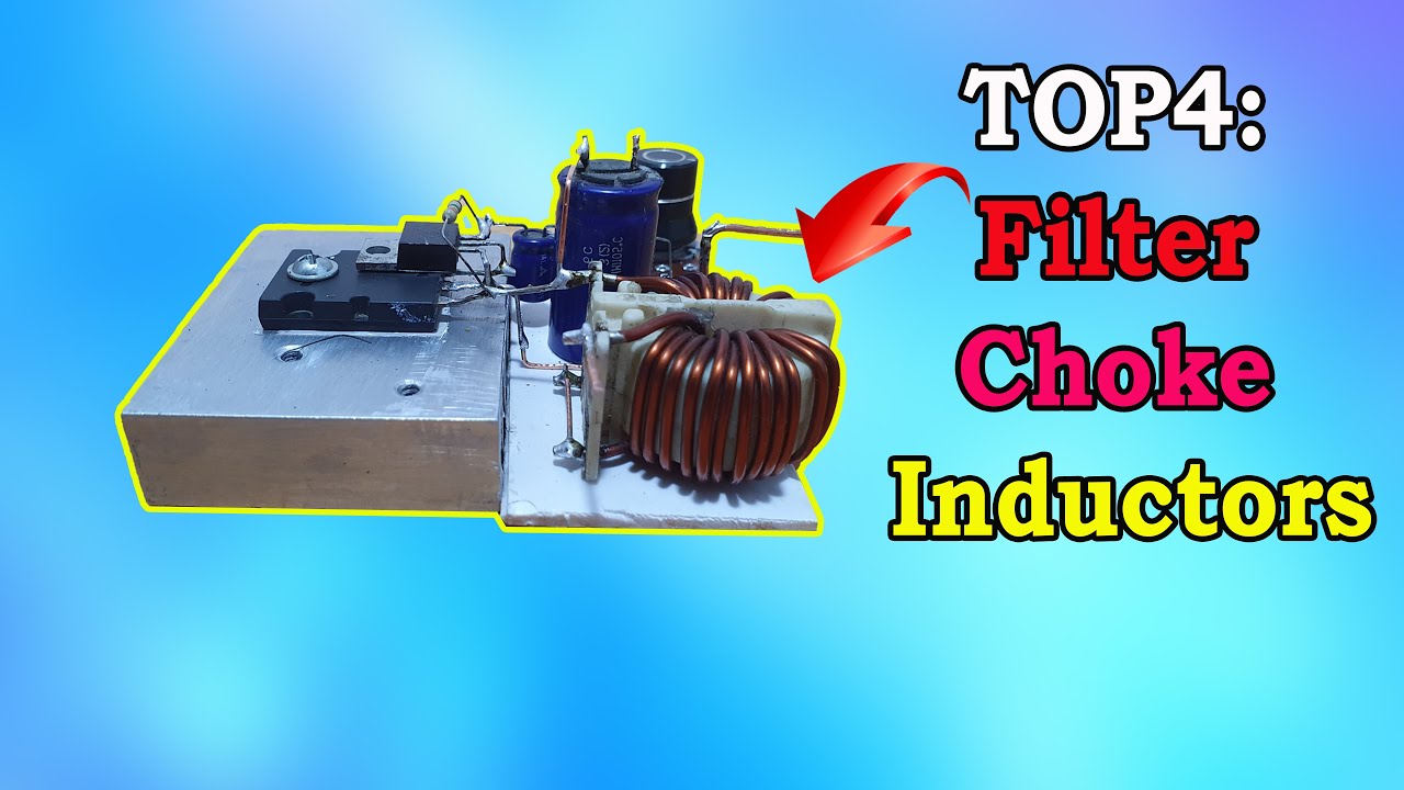 TOP4: My Experiment With AC Power Filter Choke Inductors