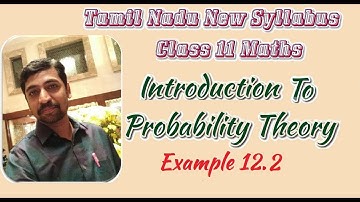 Class 11| Example 12.2  |  Probability theory | Tamil Nadu New Syllabus