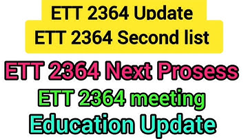 ETT 2364 Update || ETT 2364 Second list ||