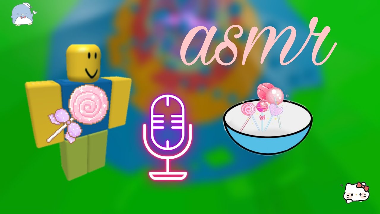 Requested ASMR• Lollipop sounds