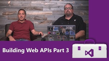 Building Web APIs Part 3