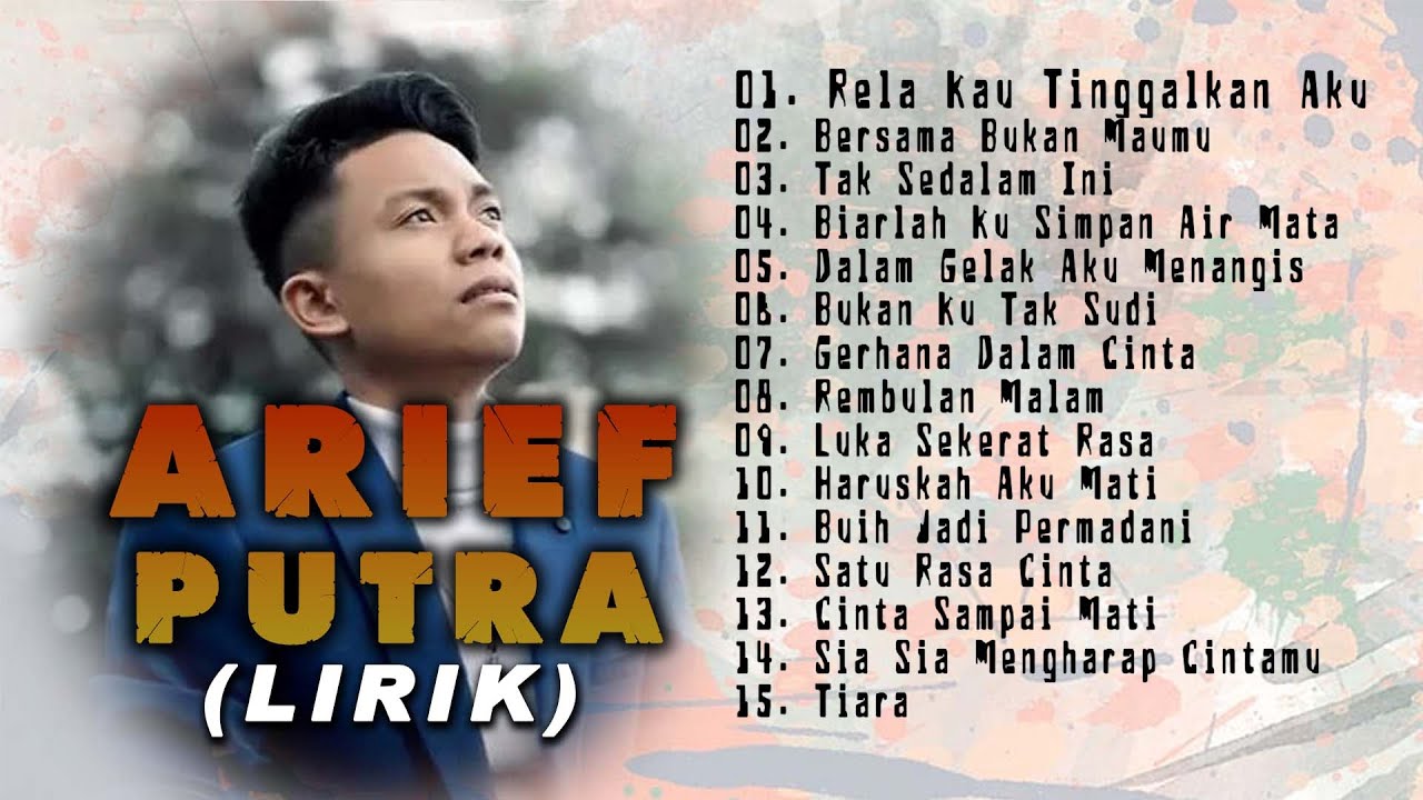 ARIEF PUTRA | Tak Sedalam Ini | FULL ALBUM