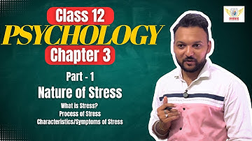 Class 12 Psychology Chapter 3 - Meeting Life Challenges 01 | CBSE/NCERT - Stress #psychology