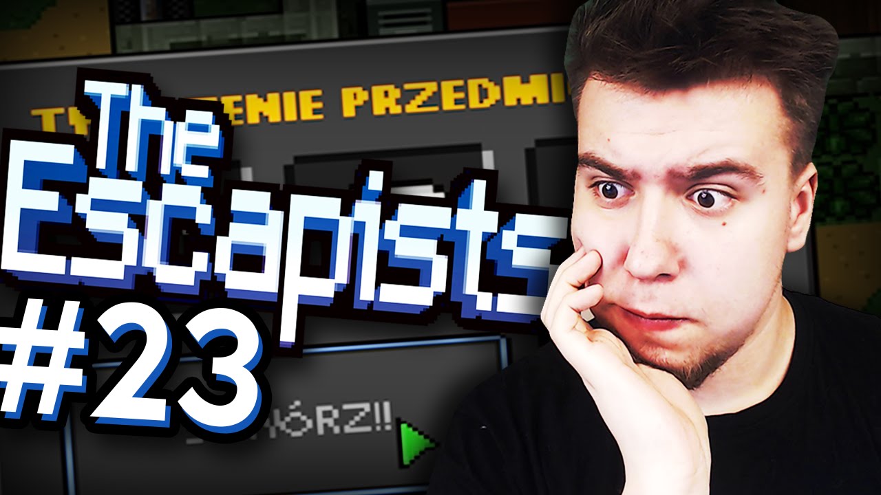 NAJBARDZIEJ GAŁGAŃSKI ODCINEK... (The Escapists #23)