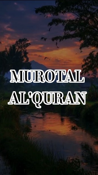 MUROTAL AL'QURAN. #alquran #alquranulkarim #murotal #murotalquran #berbagi #sejutaquran #fyp #fypシ