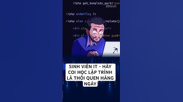 Sinh viên IT - Cần coi việc lập trình là thói quen hàng ngày. #28tech