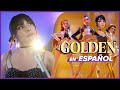 GOLDEN HUNTRIX KPop Demon Hunters COVER EN ESPAÑOL Gret Rocha