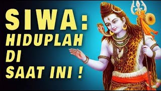 S I W A   T A N T R A : LUPAKAN MASA  LALU