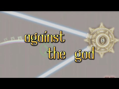 'against the god'