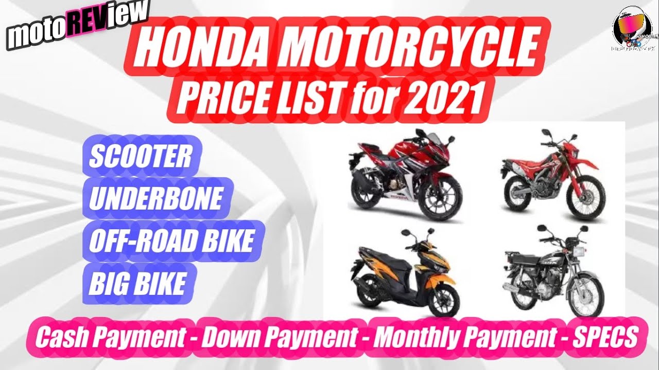 Honda Motorcycle Price List 21 L Motoreview L Cash Details And Specs L Bastiboyzph Youtube