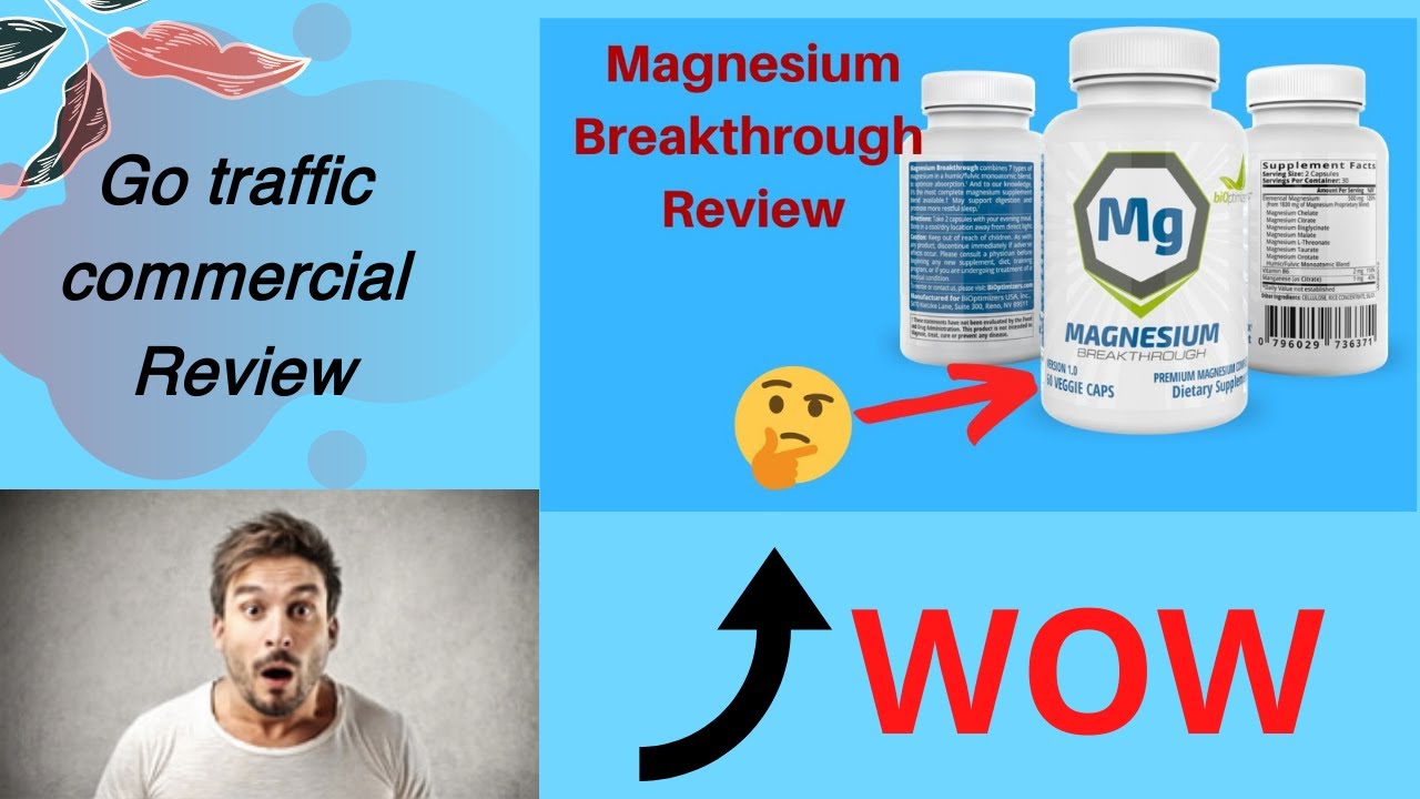Magnesium Breakthrough Reviews 2021