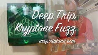 Deep Trip: The Kryptone Fuzz - DEMO