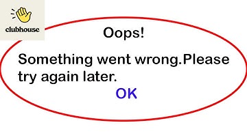 Fix Clubhouse App Oops Something Went Wrong Error | Fix Clubhouse went wrong error | PSA 24
