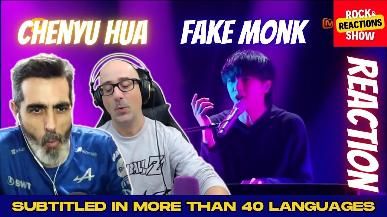 CHENYU HUA Reaction - Fake Monk | React | Reacción |  反応 | Rock and Reactions