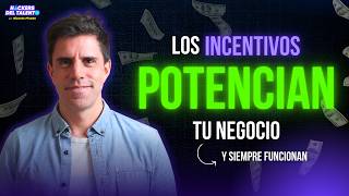 Los incentivos SIEMPRE funcionan (Esa es la buena y mala noticia) | Incentivos Episodio #2