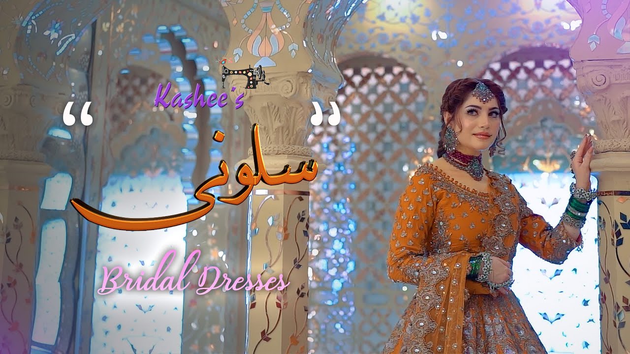 "Shadi Mubarak Collection" SALONI l Neelam Muneer l Kashee's Beauty Parlour