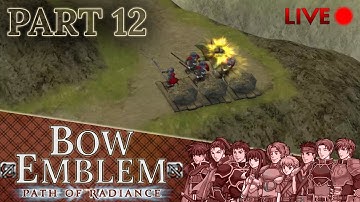 Fire Emblem: Path of Radiance :: Bow Emblem :: Part 12