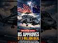 🚨 US Approves $1.5 Billion Seahawk Helicopter Deal For New Zealand | #breaking news#usa #newziland