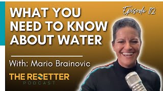 What You NEED TO KNOW about WATER | Dr. Mindy Plez & Mario Brainovic