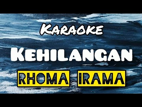 Karaoke DJ Remix RHOMA IRAMA - Kehilangan 