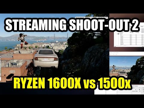 But Can The Cheaper RYZEN 1500x Do It Too? - Streaming Shoot-Out 2